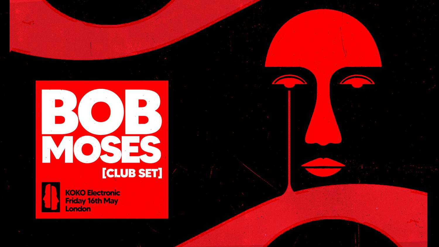 Koko Electronic: Bob Moses (Club Set)