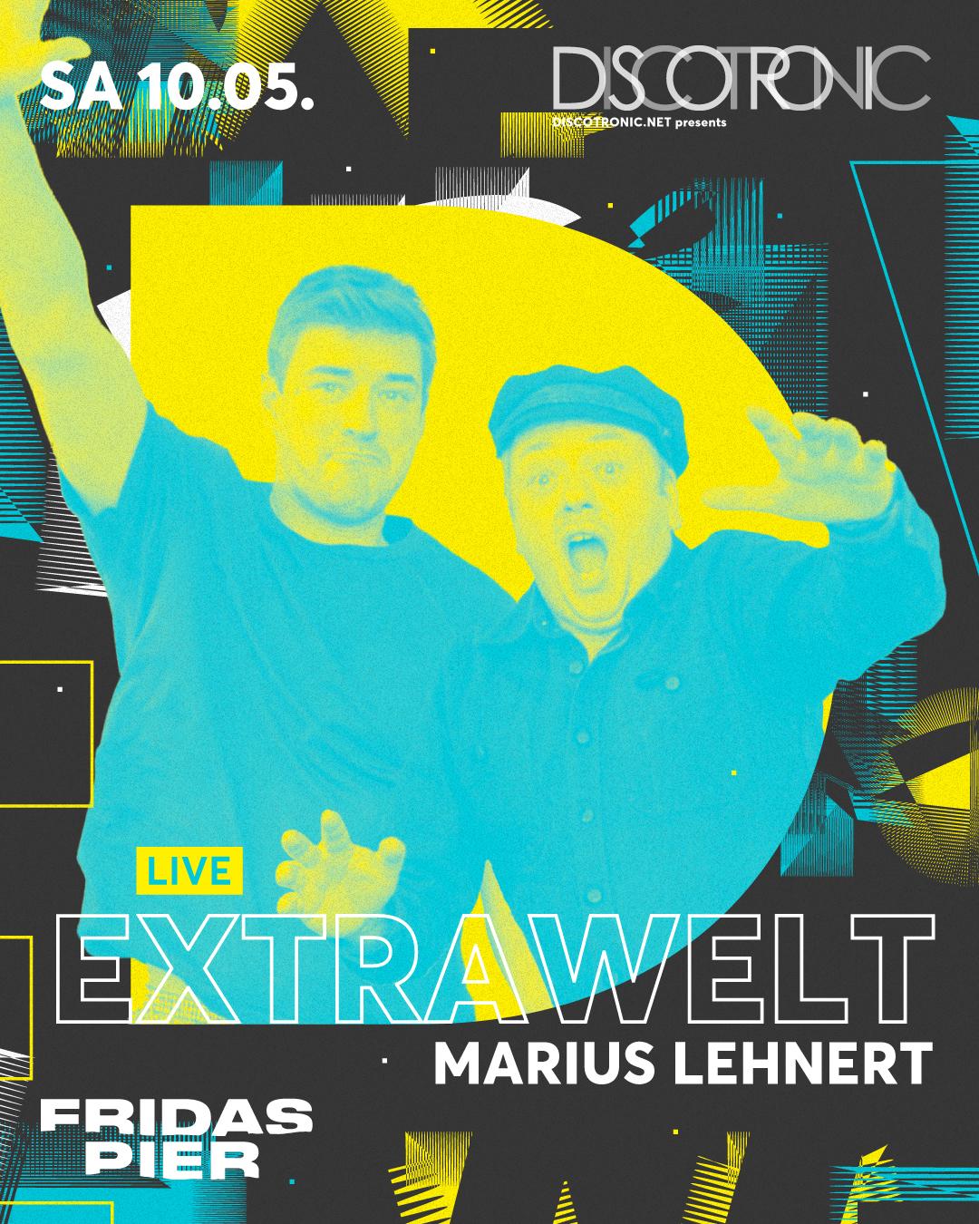 Discotronic Night Pres. Extrawelt (Live) & Marius Lehnert