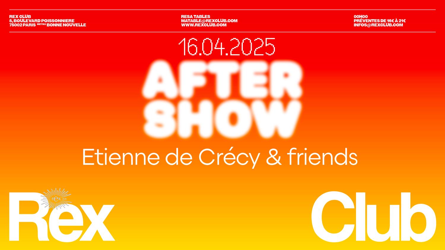 Etienne De Crécy Aftershow: Etienne De Crécy & Friends