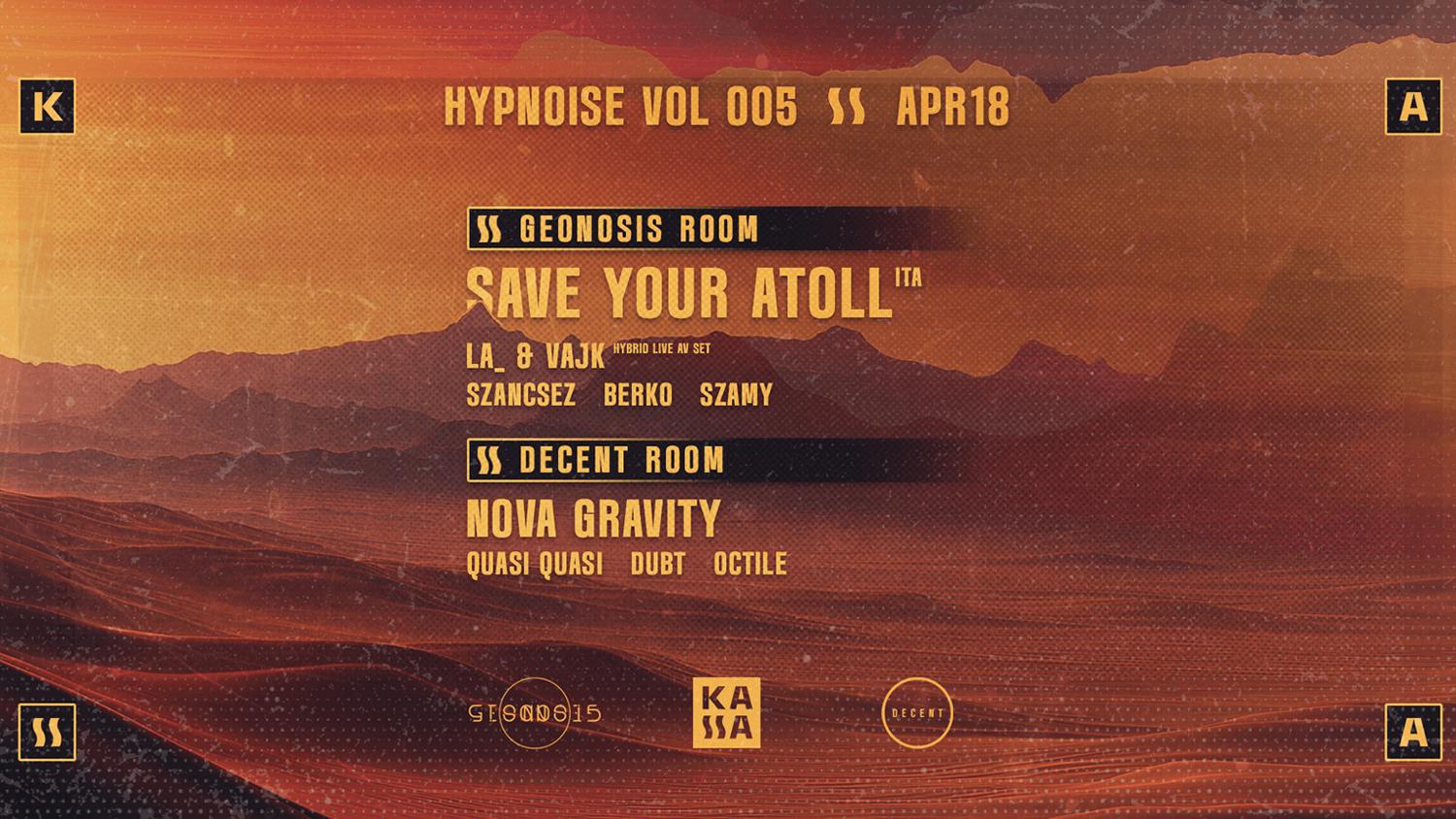 Geonosis X Decent - Hypnoise Vol.05. /// Save Your Atoll (It), Nova Gravity