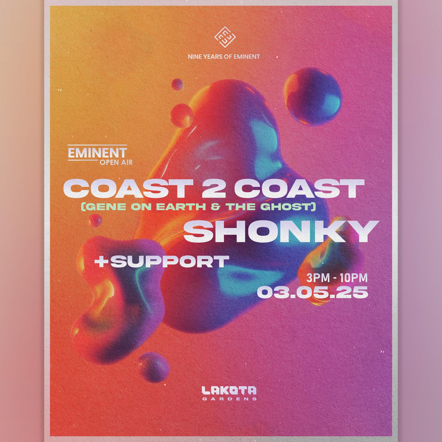 Coast2Coast (Gene On Earth & The Ghost) + Shonky + Support