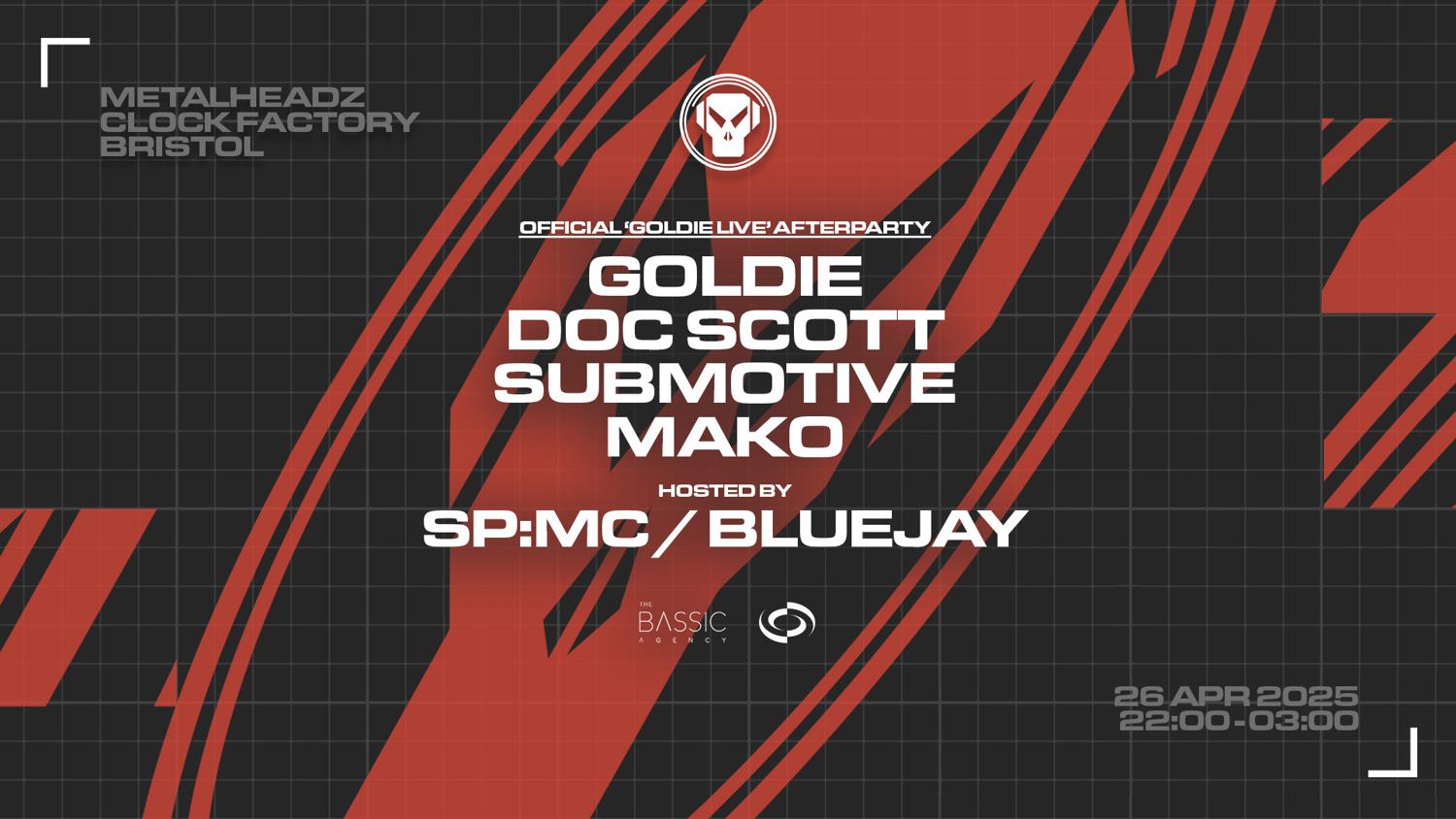 Metalheadz: Goldie, Doc Scott, Submotive, Sp:Mc, Mako  [Official Goldie Live Afterparty]