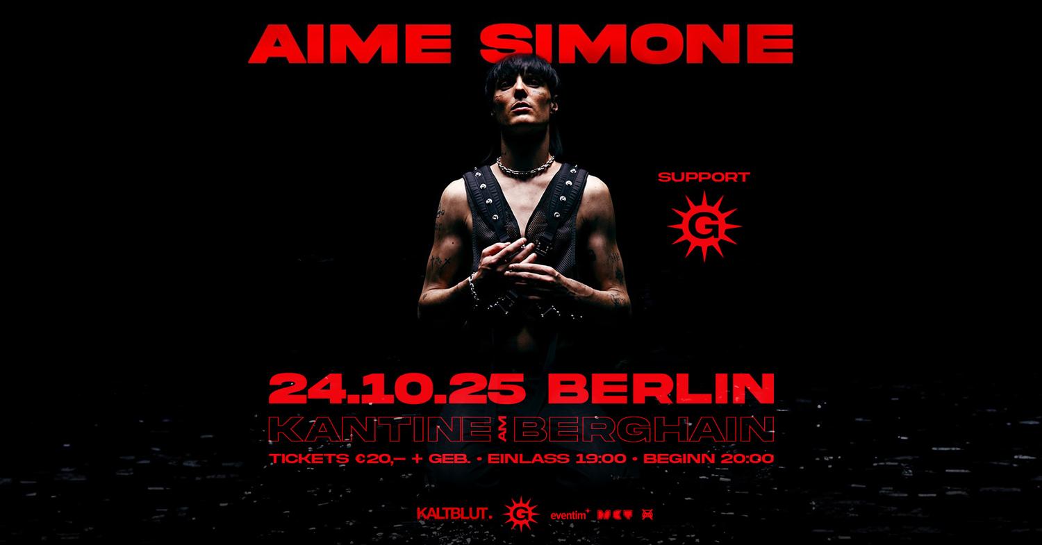 Aime Simone - Berlin - Kantine Am Berghain