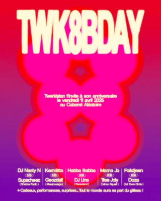 Twk8Bday - Twerkistan Fête Ses 8 Ans 