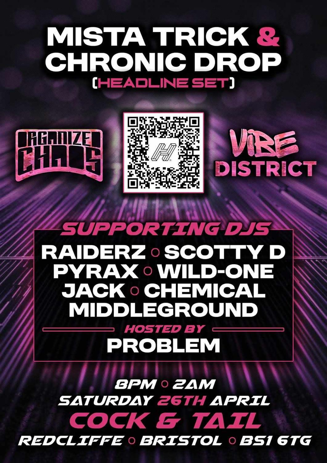 Vibedistrict X Organised Presents Mista Trick