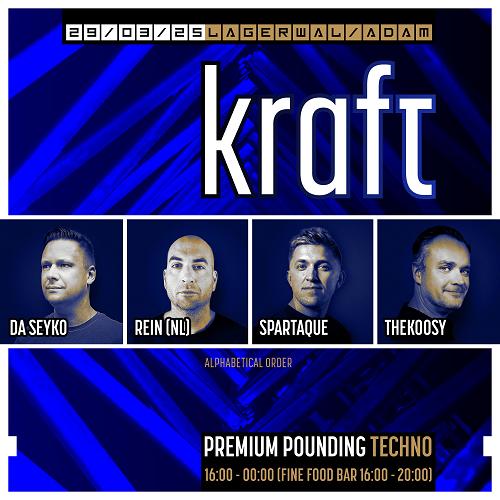 Kraft Premium Pounding Techno 29Th Of March 2025