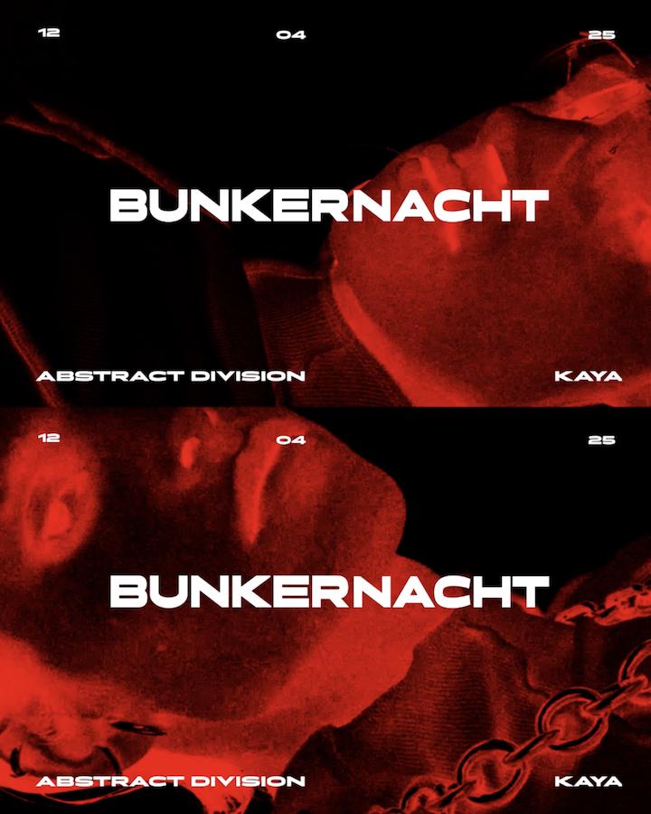 Bunkernacht With Abstract Divison, Kaya