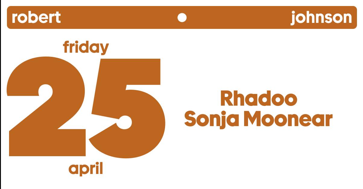 Electric Friday / Rhadoo / Sonja Moonear