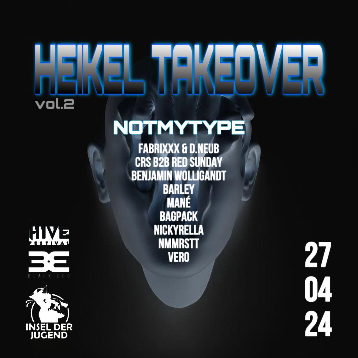 Heikel Takeover Vol.2
