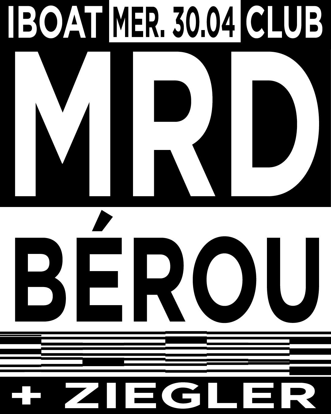 Mrd + Bérou