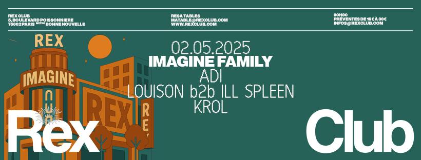 Imagine Family: Adi, Louison B2B Ill Spleen, Krol