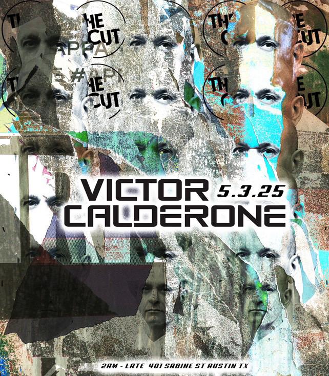 The Cut Atx Feat. Victor Calderone