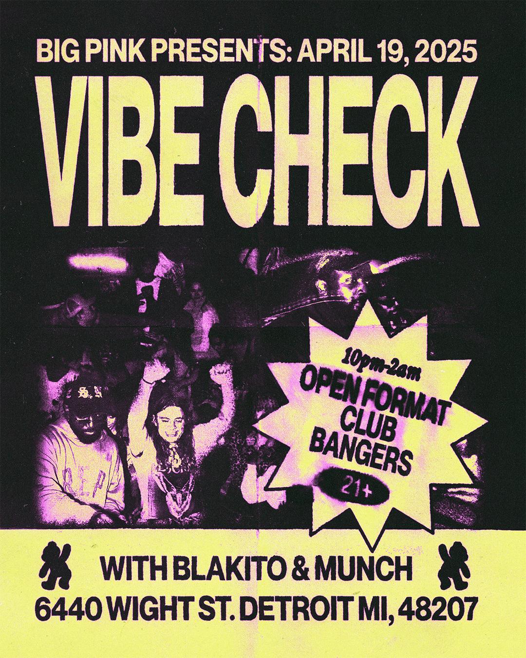 Vibe Check: Blakito & Munch (Open Format Club Bangers)
