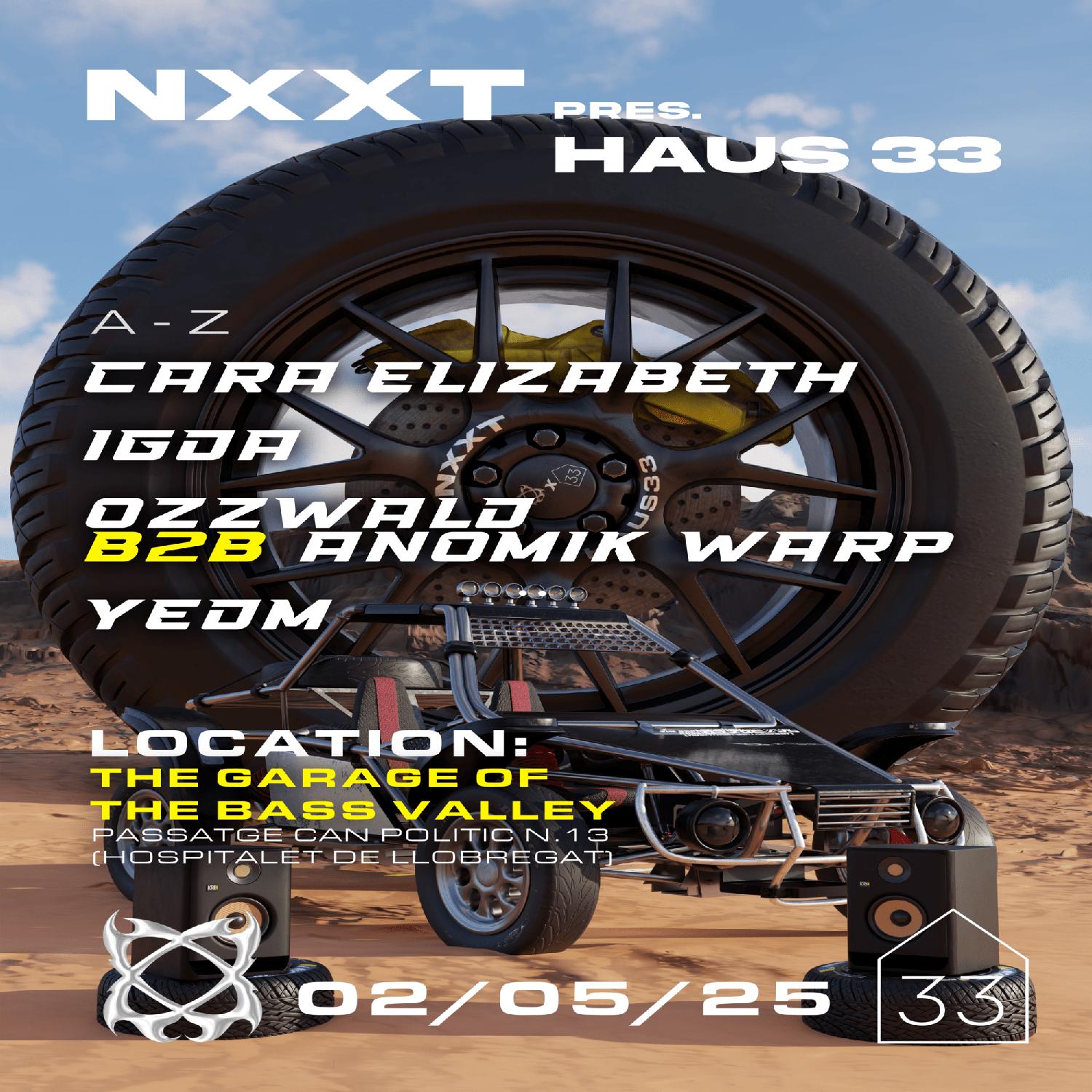 Nxxt X Haus33 Pres. Cara Elizabeth, Igda + More