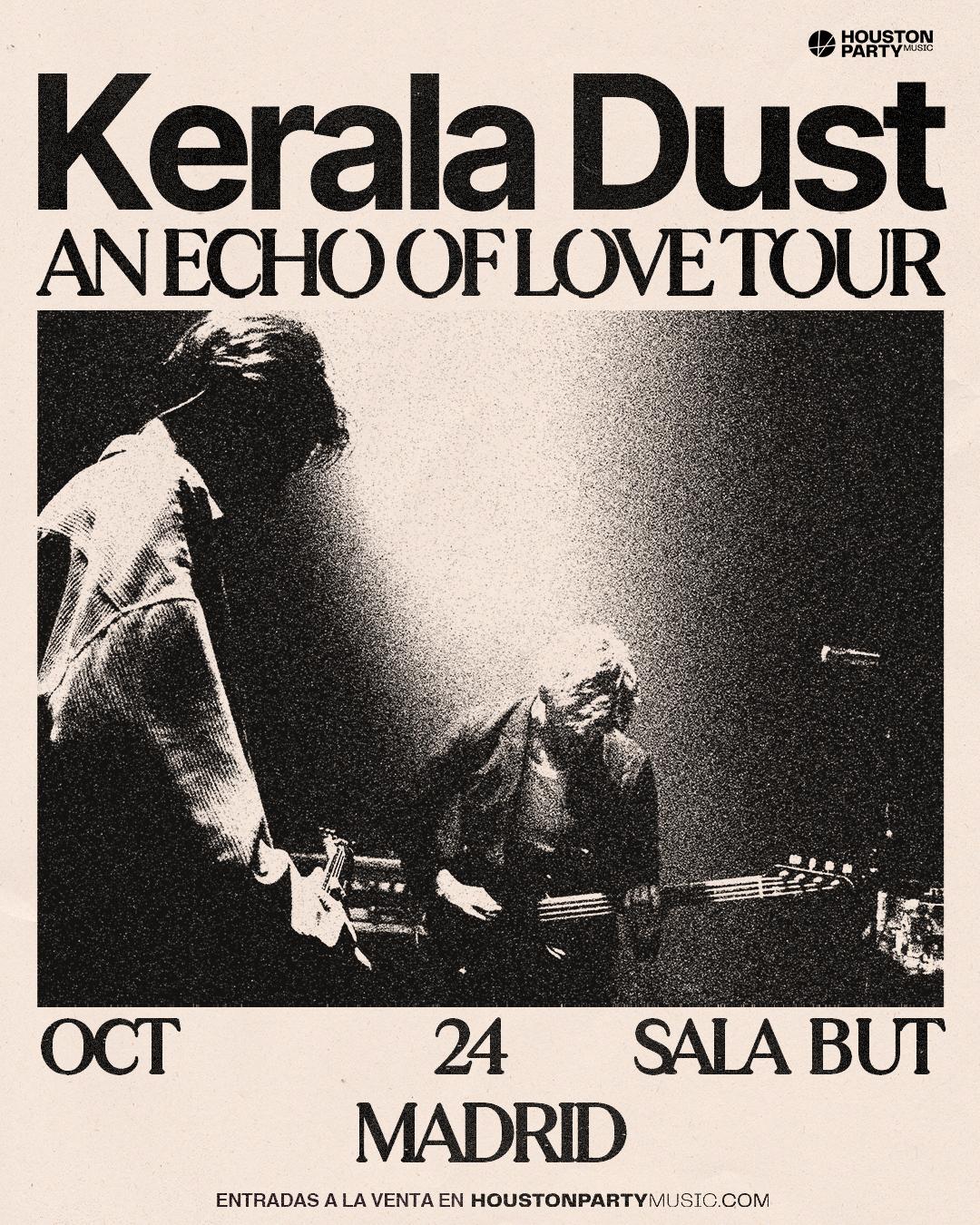 Kerala Dust En Madrid