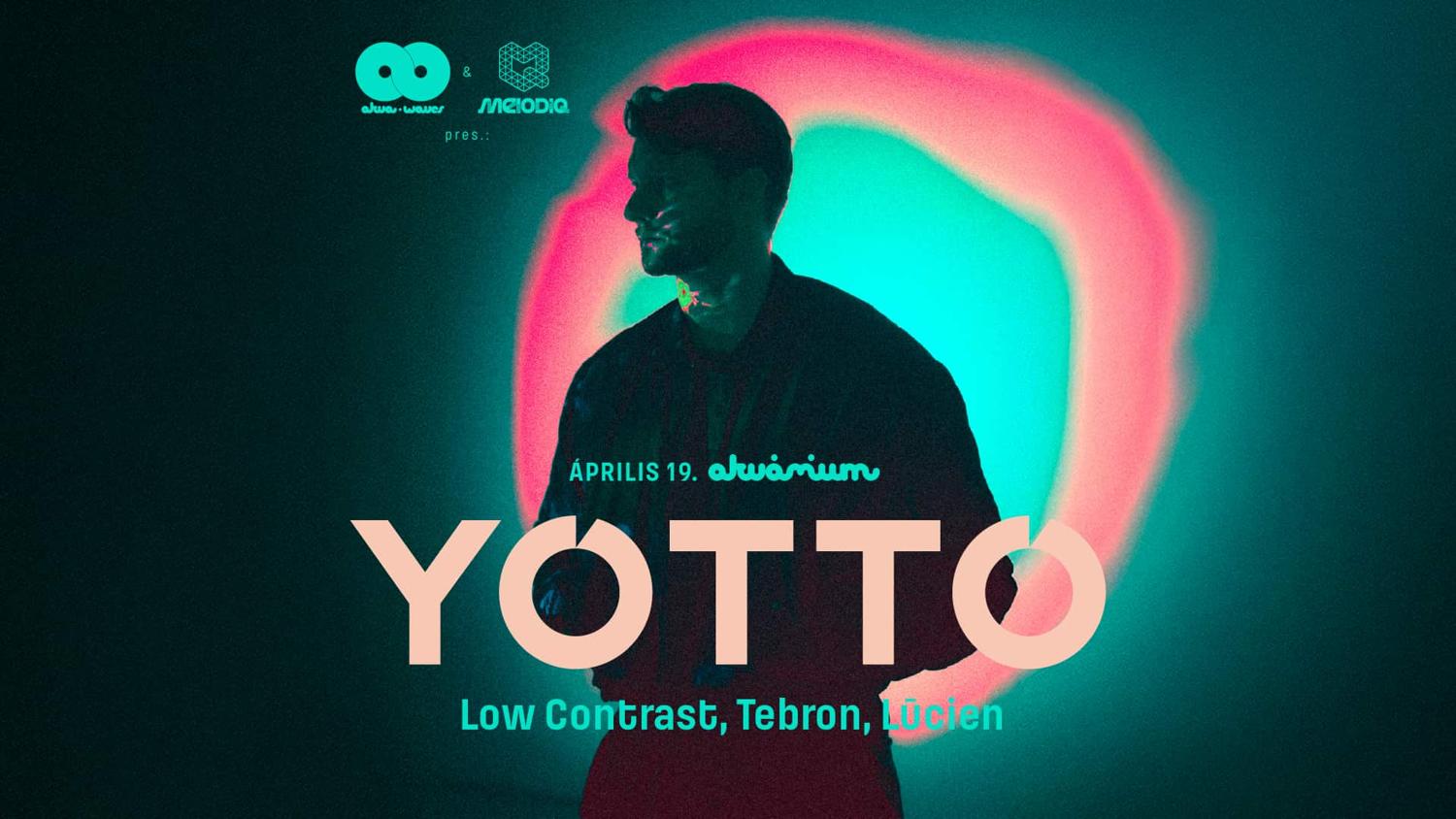 Melodiq & Akvawaves Pres.: Yotto
