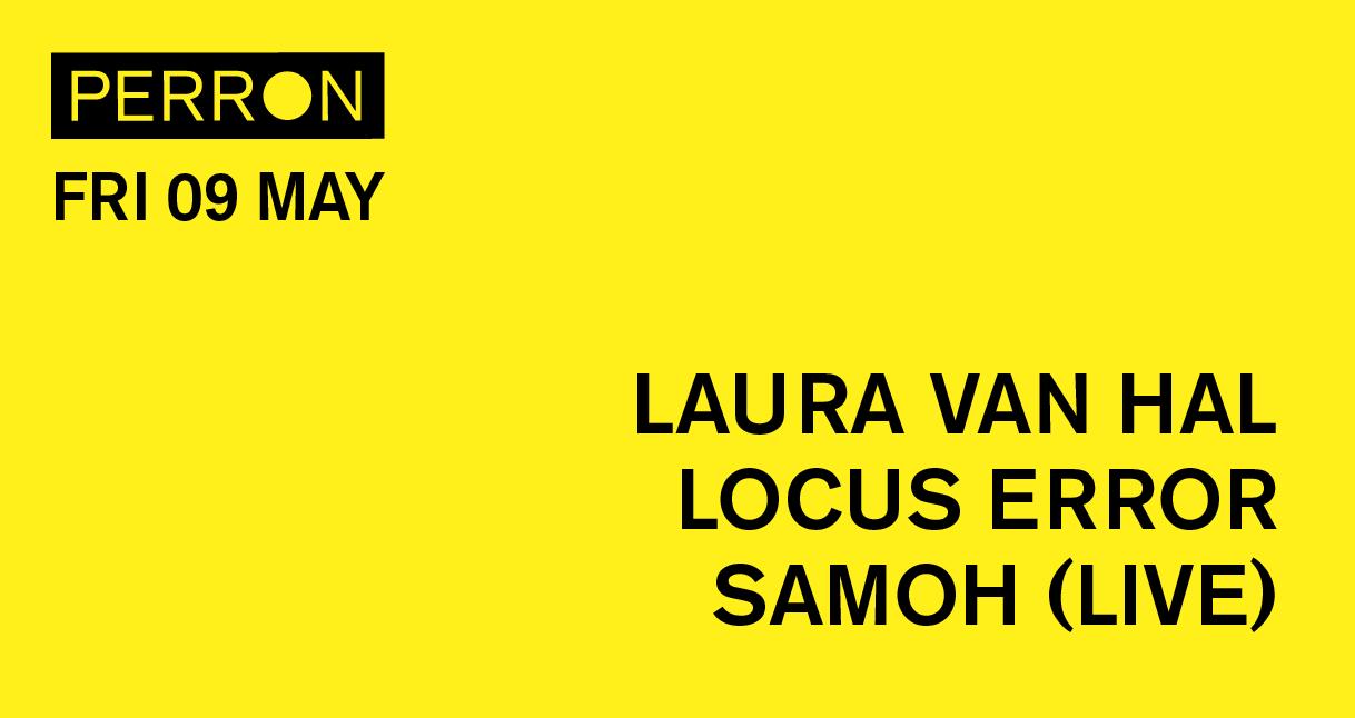 Laura Van Hal, Locus Error, Samoh (Live)