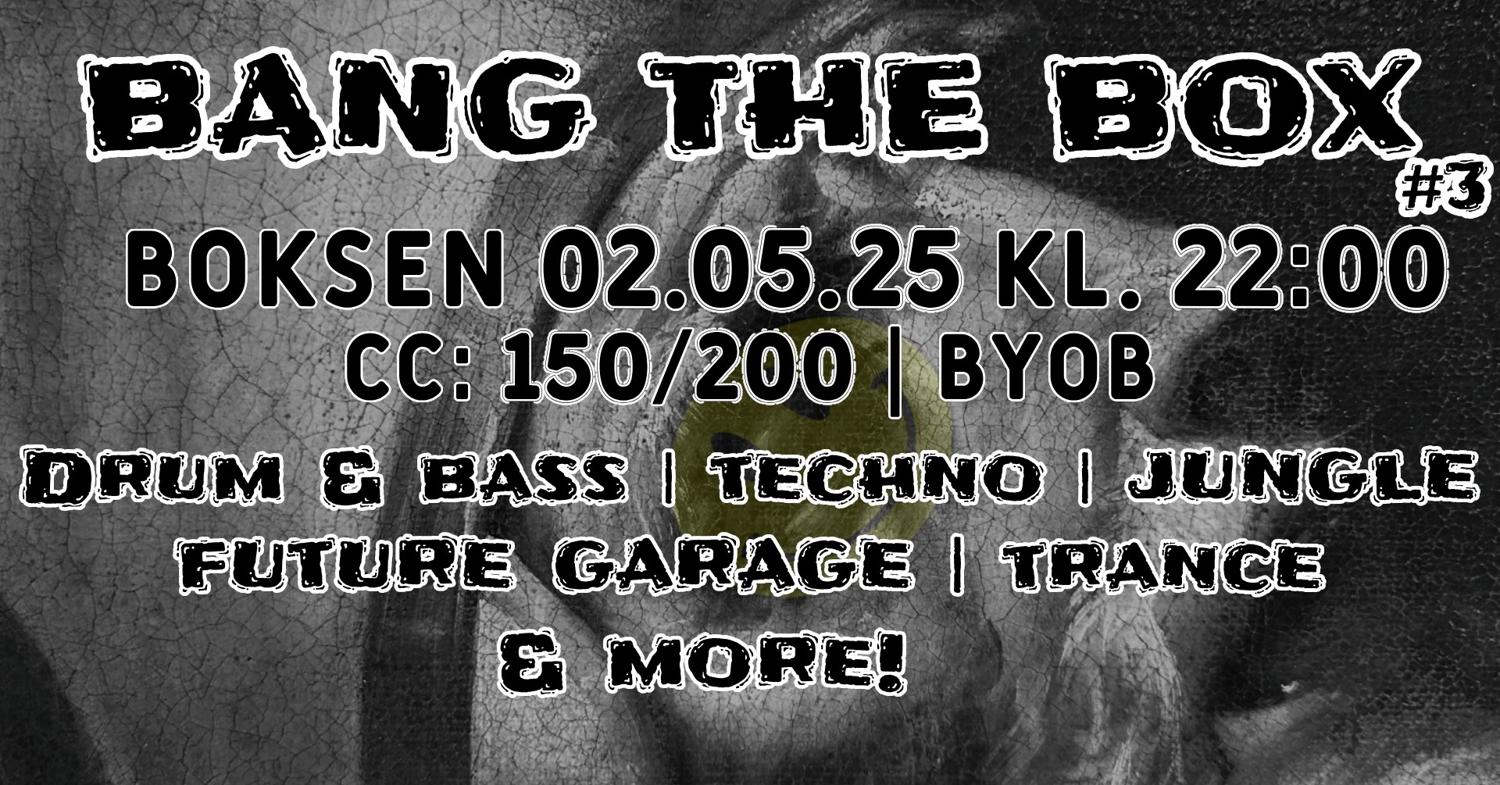Bang The Box #3