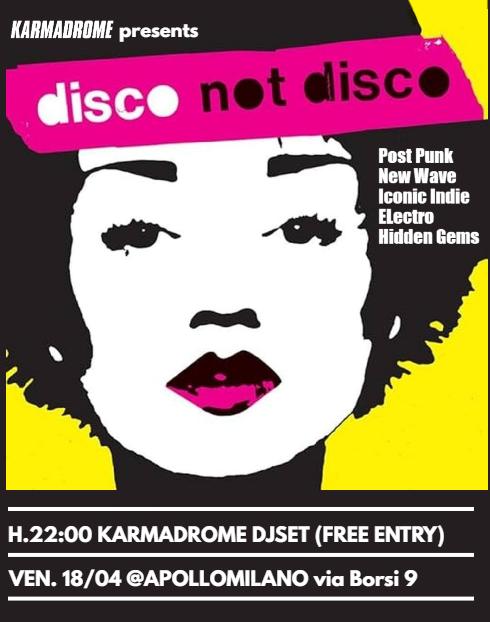 Karmadrome: Disco Not Disco