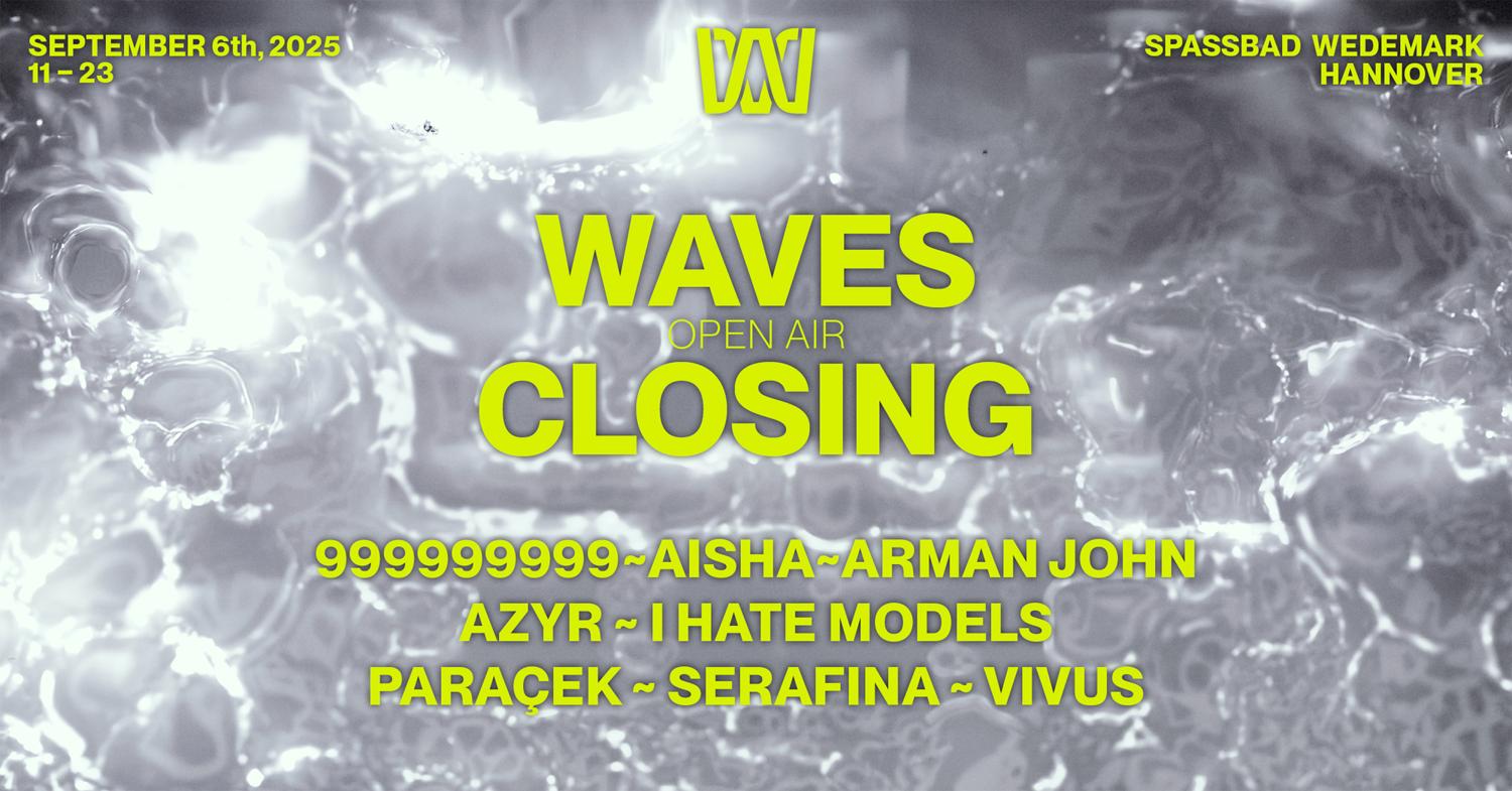 Waves Open Air Closing 2025