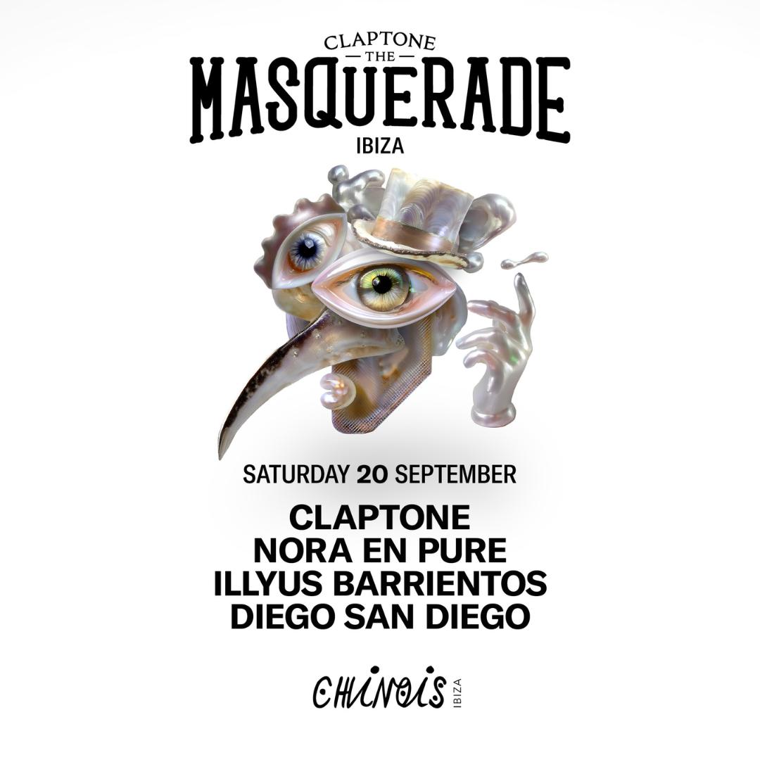 Claptone: The Masquerade : Nora En Pure, Illyus Barrientos, Diego San Diego