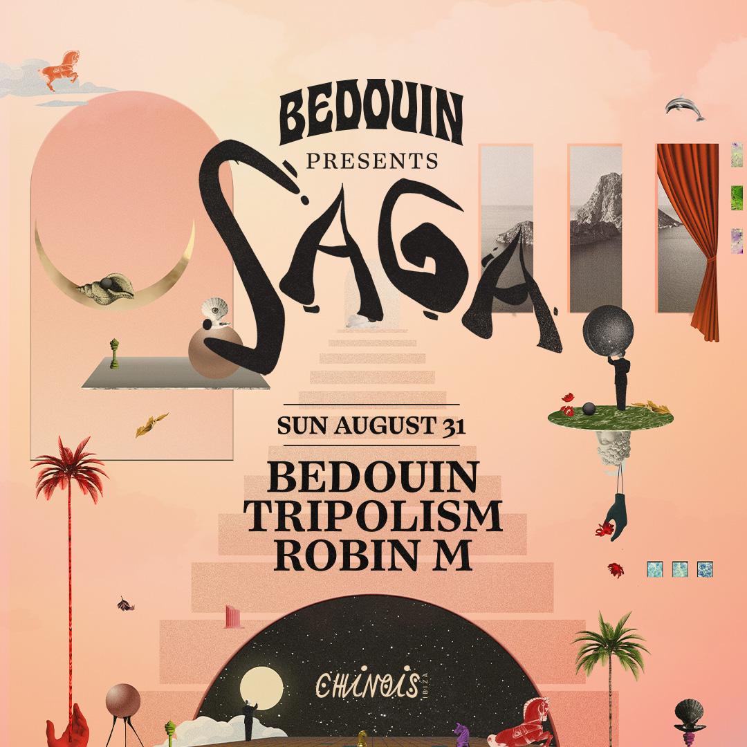 Bedouin Presents Saga: Bedouin, Tripolism, Robin M