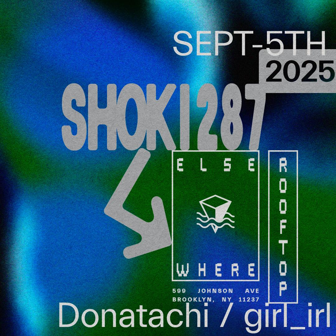 Shoki287, Donatachi, Girl_Irl