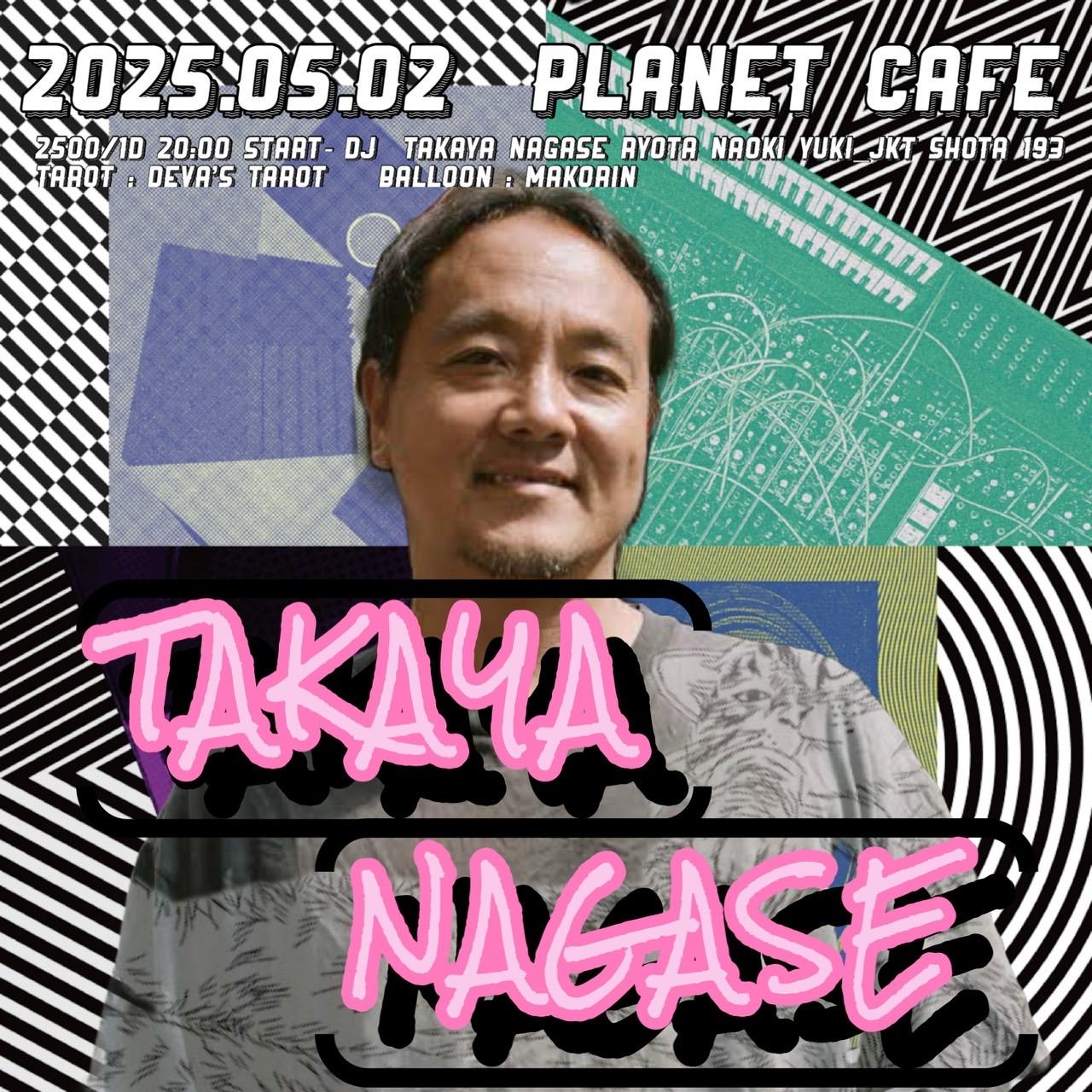 Planetcafe Presents Takaya Nagase