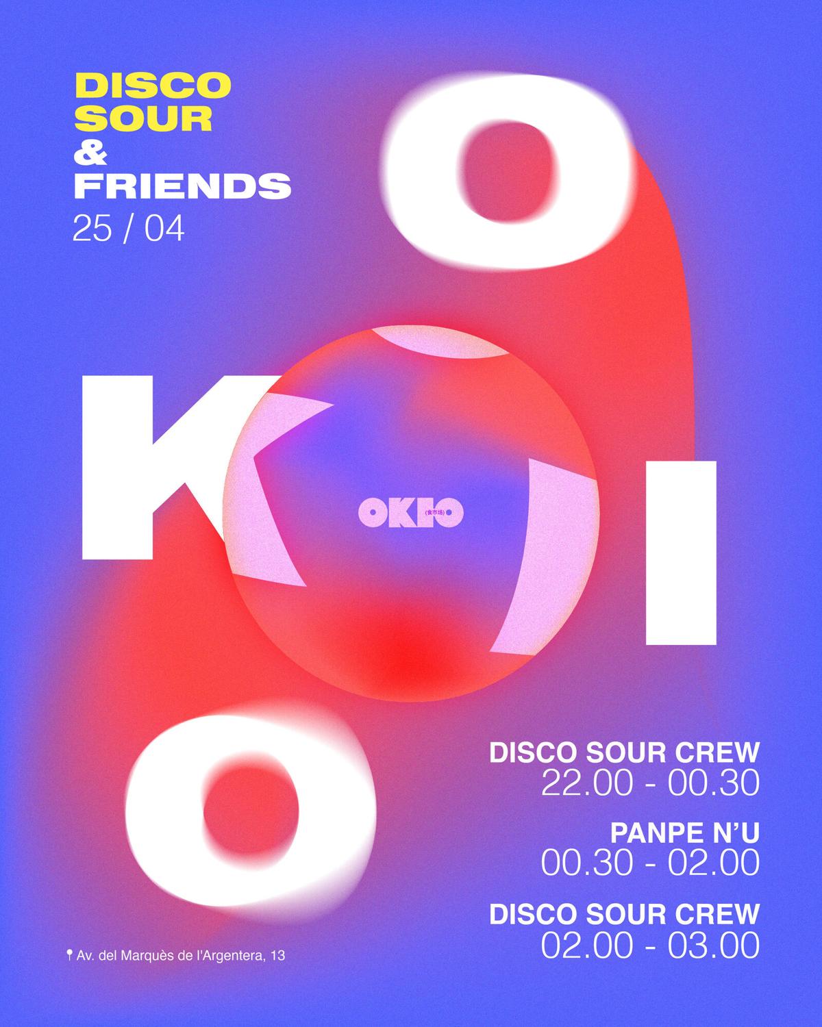 Disco Sour & Friends At Okio