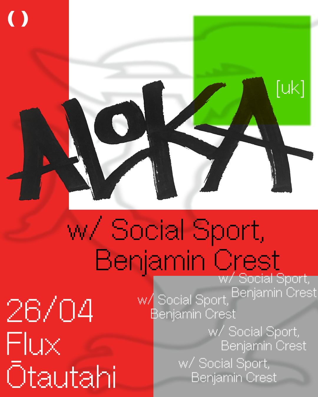 Aloka [Uk] With Social Sport & Benjamin Crest