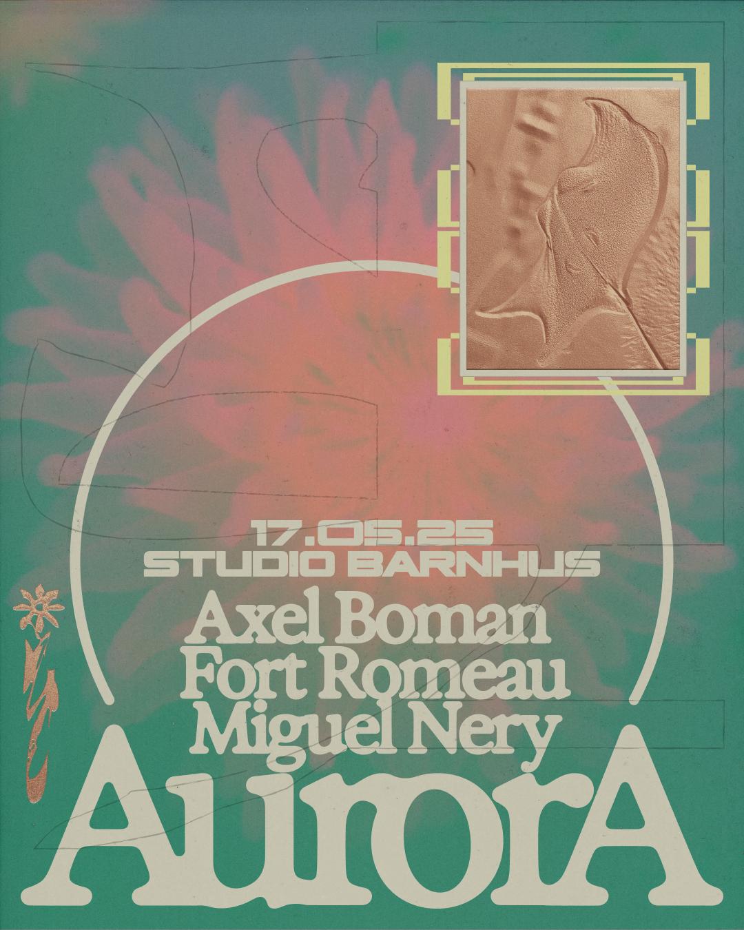 Aurora & Studio Barnhus: Axel Boman, Fort Romeau, M. Nery