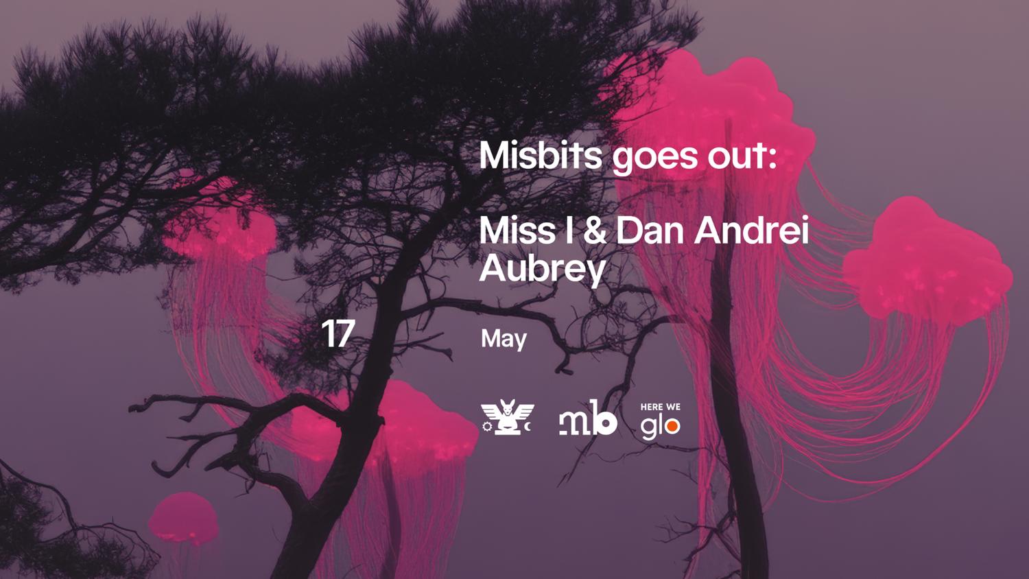 Gh 17.05 - Misbits Goes Out