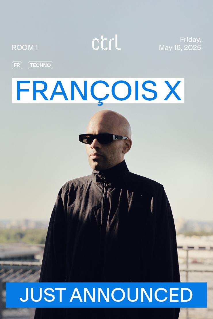 Ctrl Nights: François X [Fr]