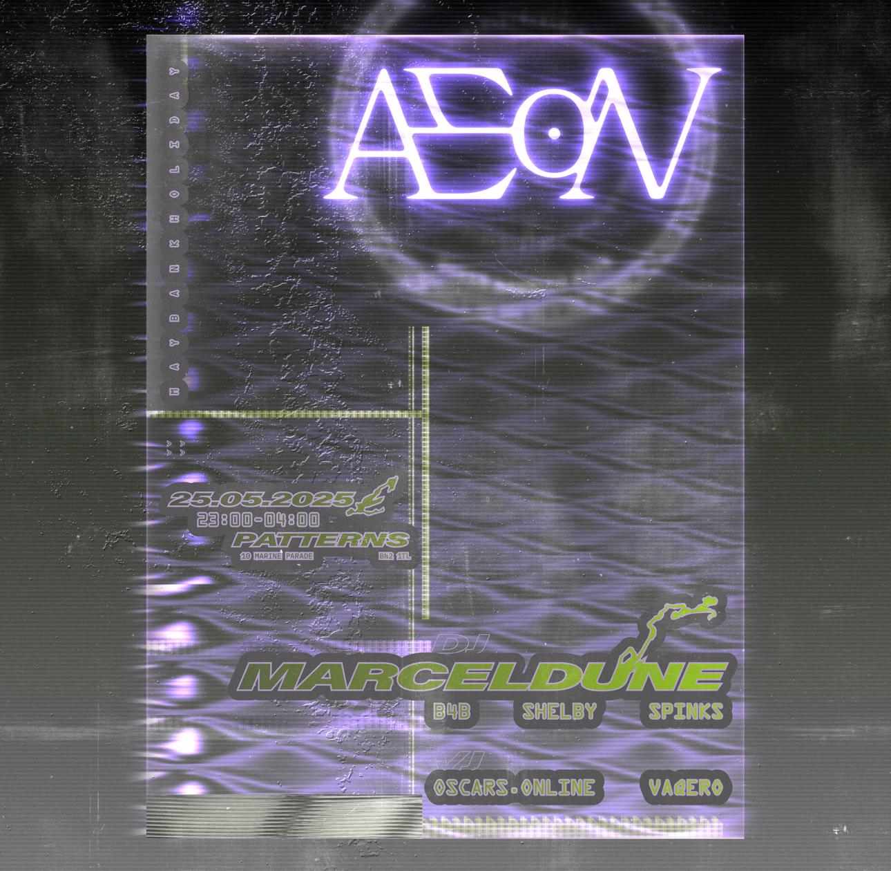 Aeon Presents: Marceldune, B4B, Spinks, Shelby