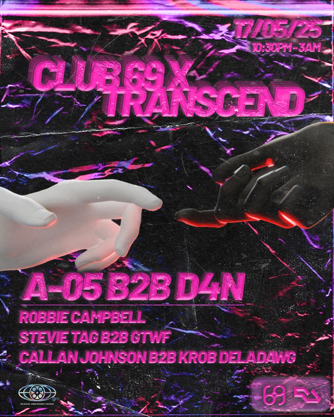 Club 69 X Transcend Selects: A-05 B2B D4N