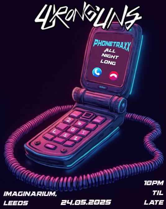 Wrong'Uns Presents: Phone Traxxx (All Night Long)