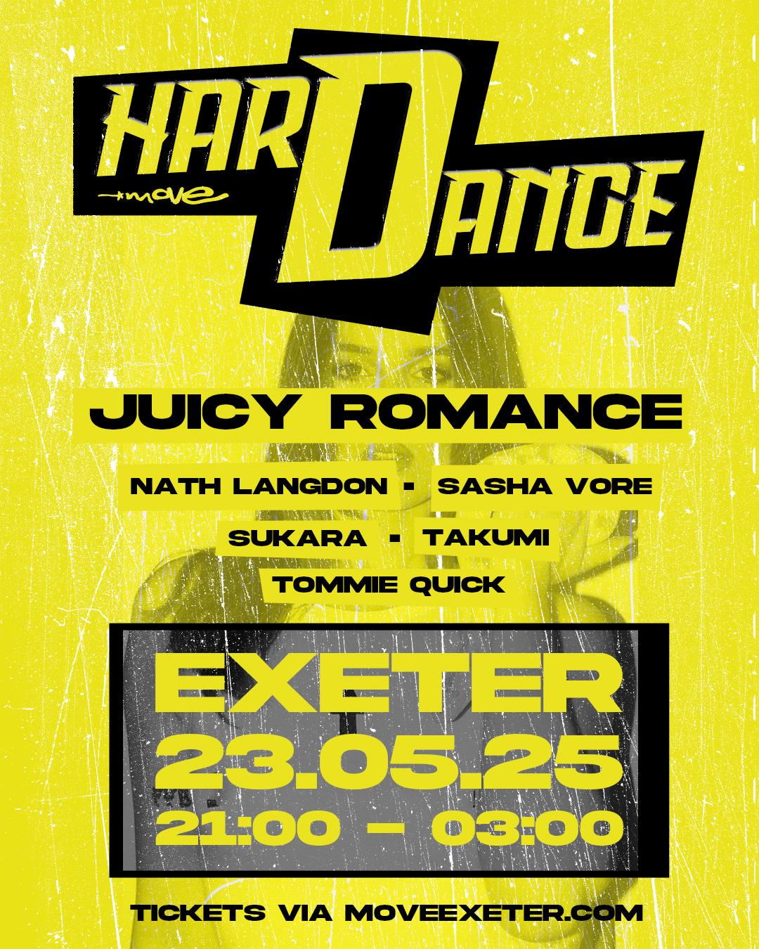 Juicy Romance - Hard Dance - Fri 23 May - Move Exeter