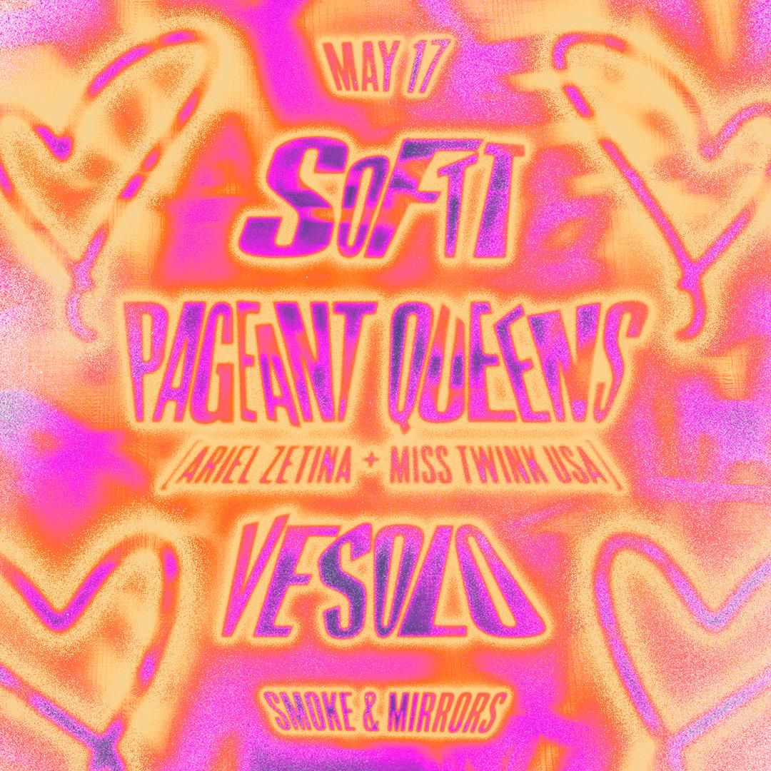 Softt - Pageant Queens - Vesolo