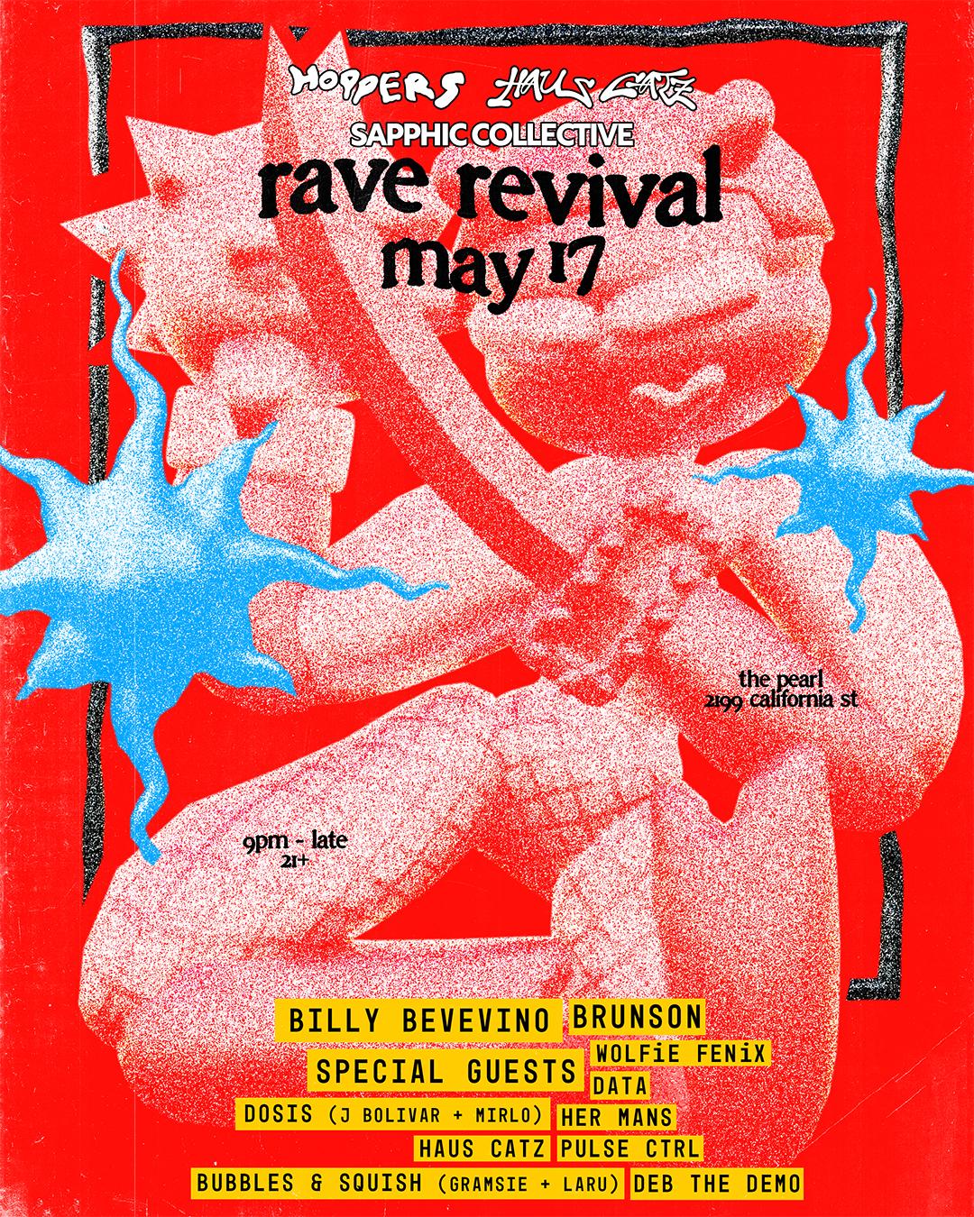 Hoppers X Haus Catz X Sapphic Collective: Rave Revival With Billy Bevevino, ???, Brunson, Dosis