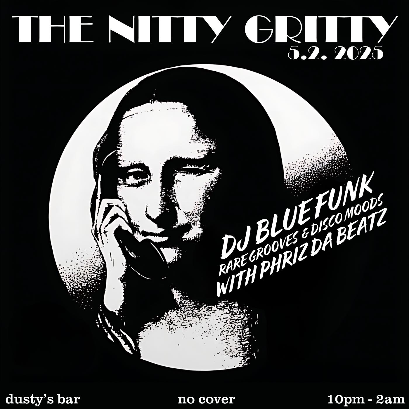 The Nitty Gritty May 2025