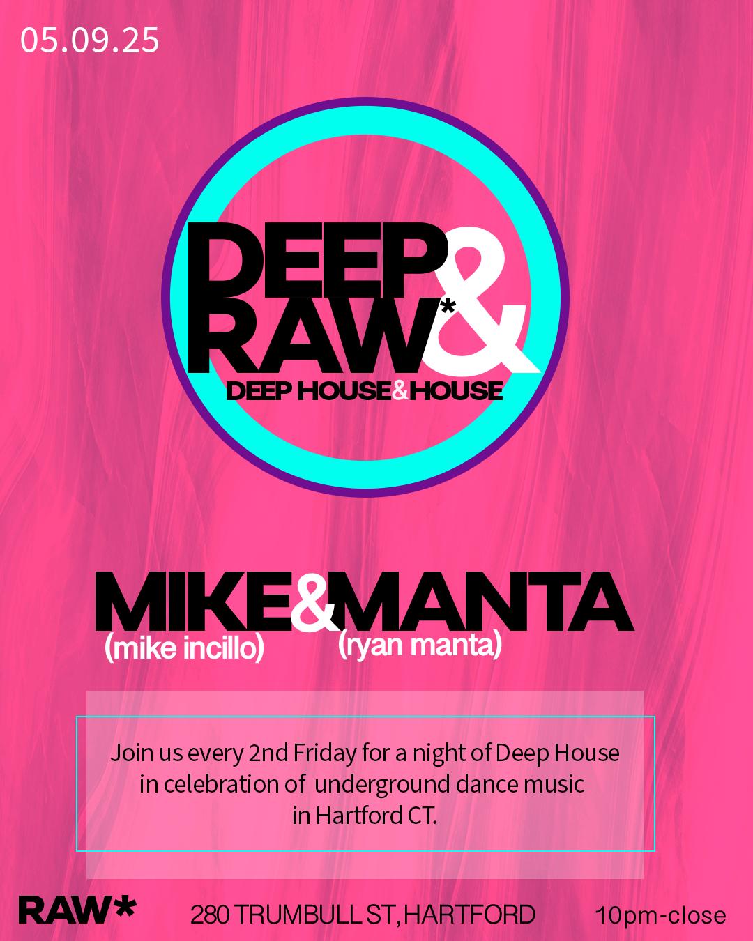 Deep & Raw* – 2Nd Fridays (Hartford Ct)