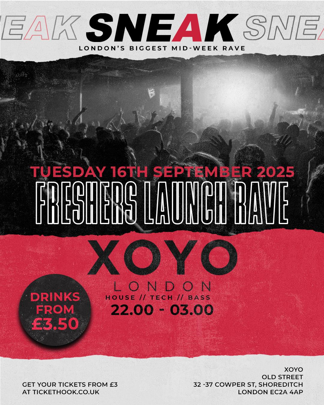 Sneak: Freshers Launch Rave