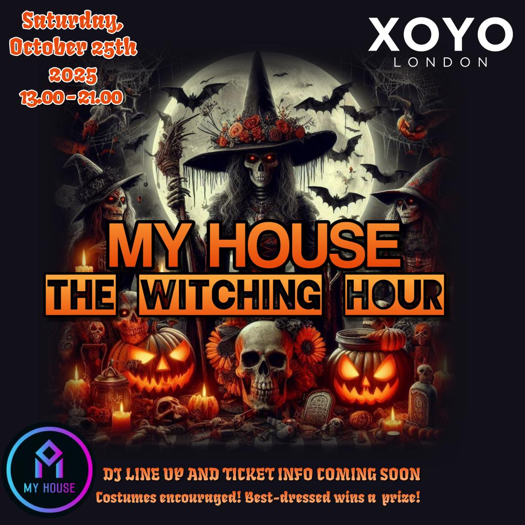 My House - The Witching Hour
