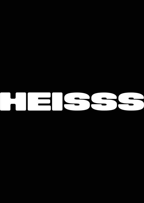 Heisss