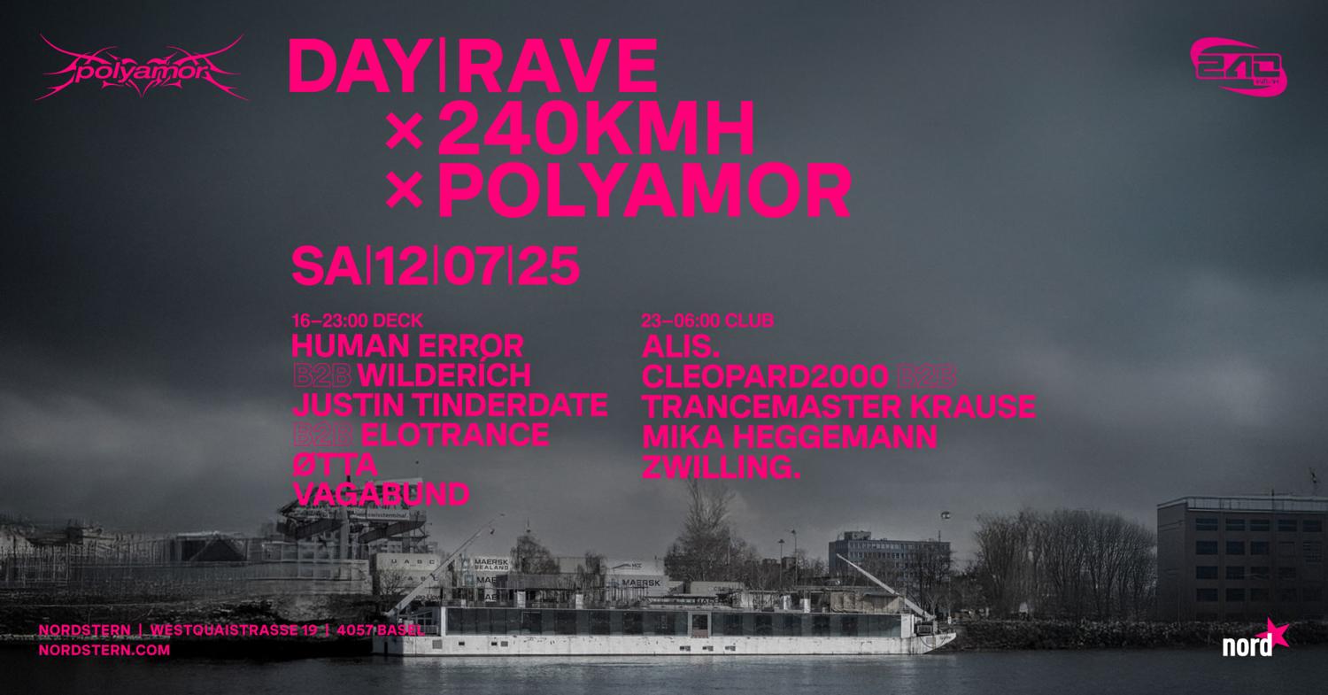 Day|Rave X 240Km/H X Polyamor