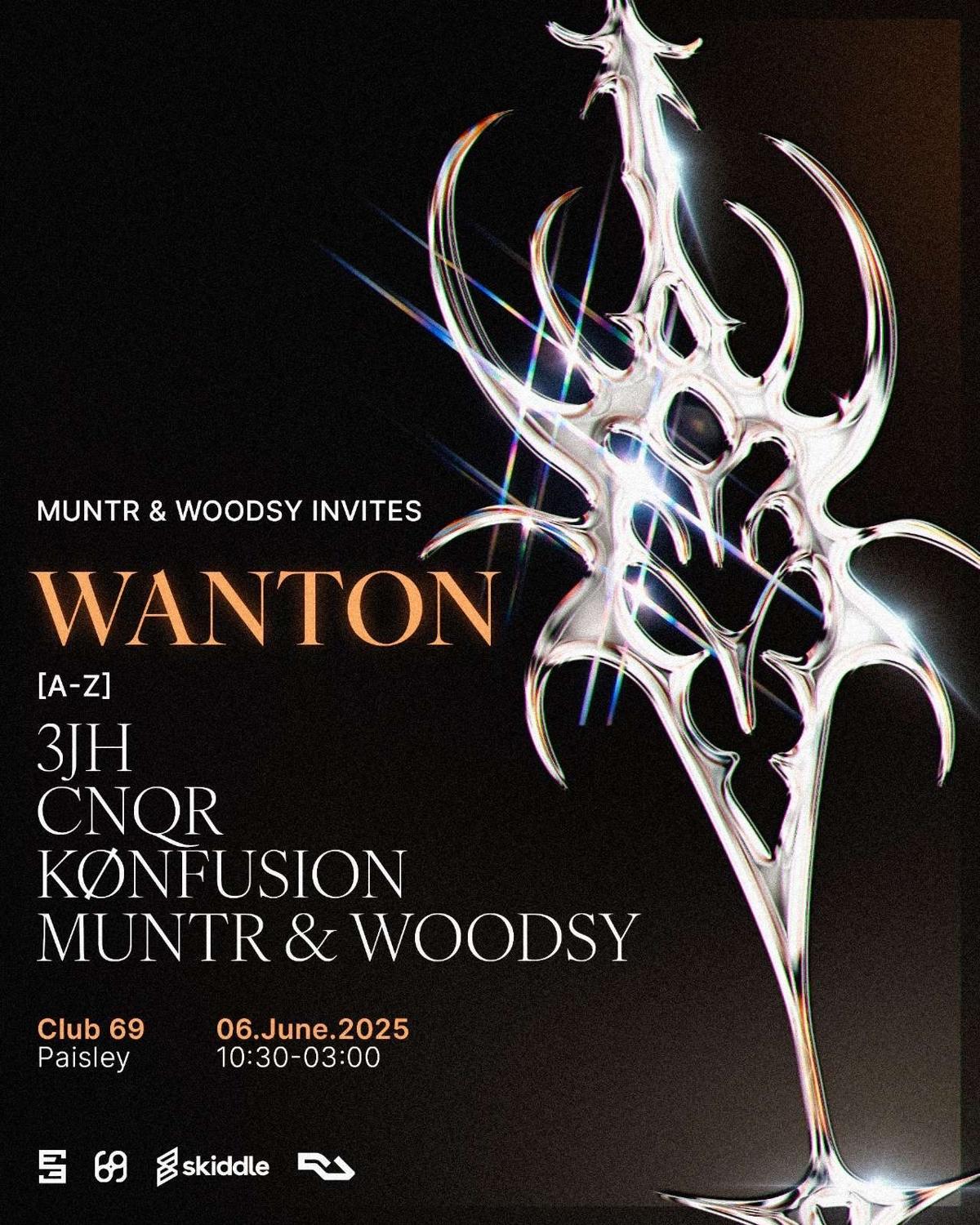 Encore X Muntr & Woodsy Invites: Wanton