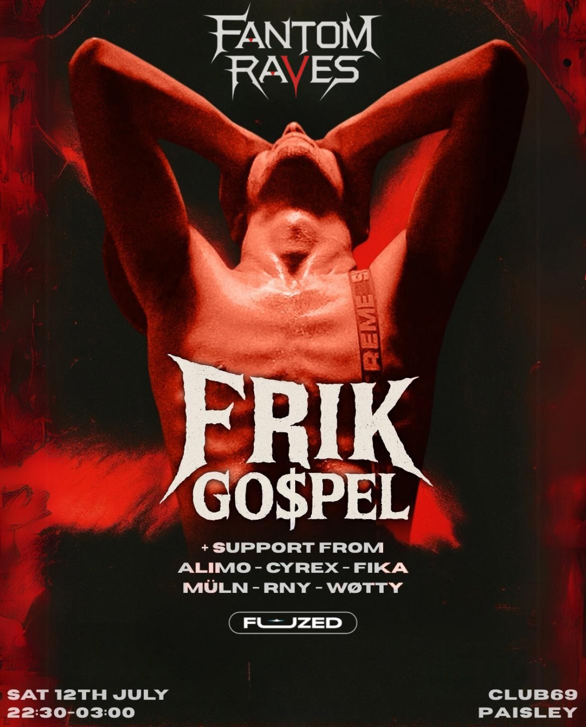 Fantom X Fuzed: Frik & Go$Pel