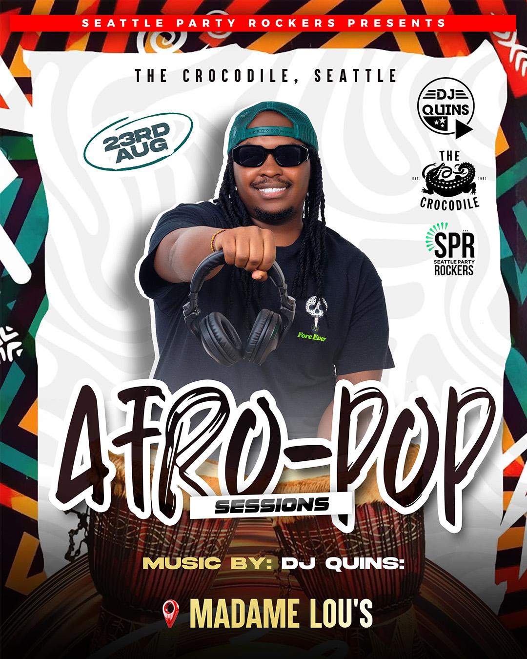 Afro-Pop Sessions With Dj Quins At Madame Lou'S