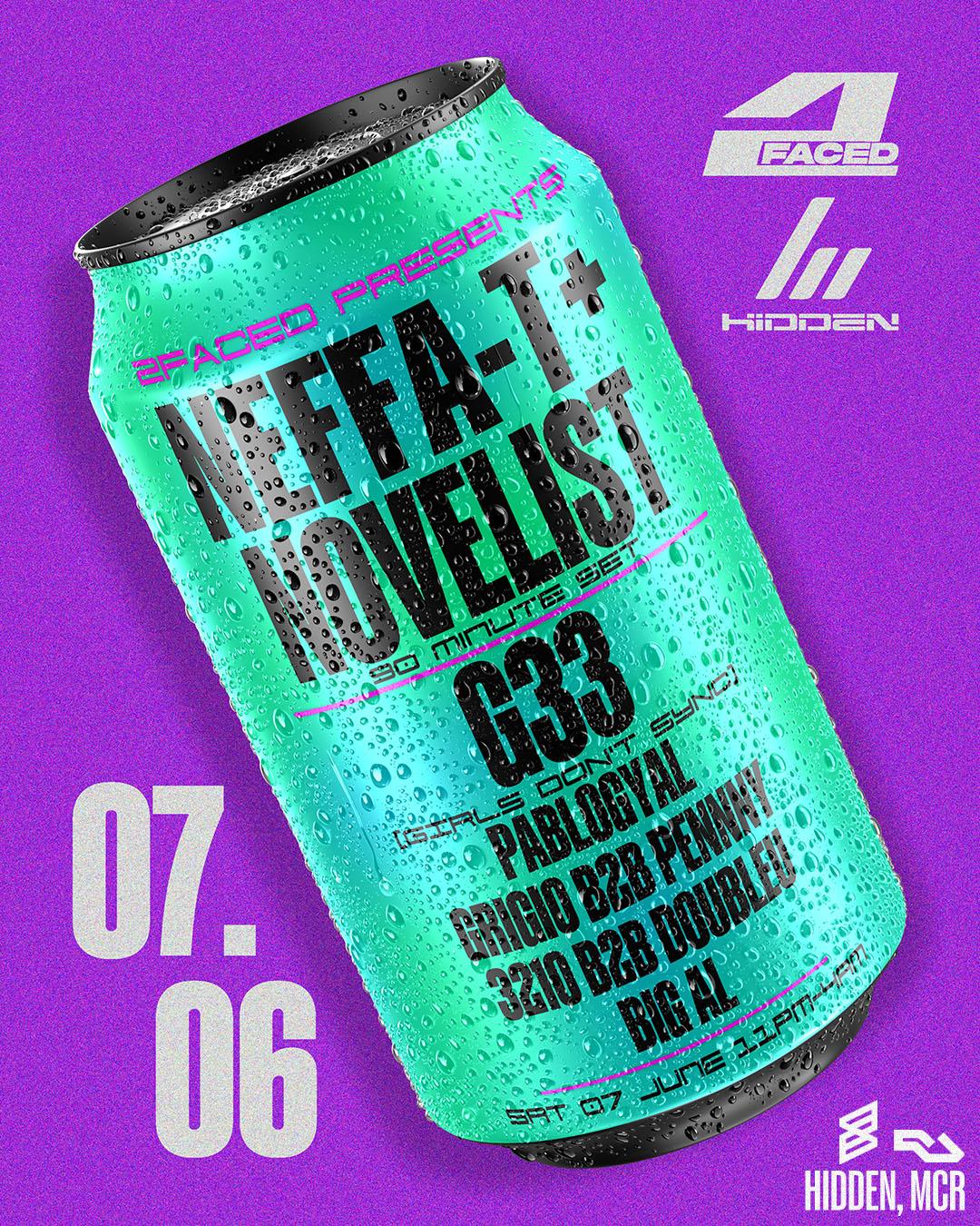 2Faced Presents: Neffa-T + Novelist, G33 + More