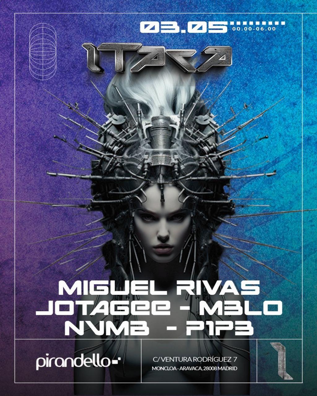 Itaca With Miguel Rivas, M3Lo, Nvmb, Jotagee Nd P1P3